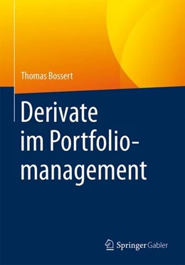 Abbildung von Bossert | Derivate im Portfoliomanagement | 1. Auflage | 2017 | beck-shop.de