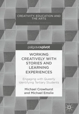 Abbildung von Crowhurst / Emslie | Working Creatively with Stories and Learning Experiences | 1. Auflage | 2017 | beck-shop.de