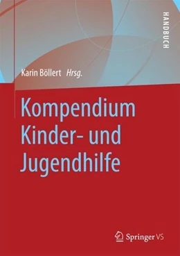 Abbildung von Böllert | Kompendium Kinder- und Jugendhilfe | 1. Auflage | 2017 | beck-shop.de