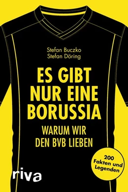 Abbildung von Buczko / Döring | Es gibt nur eine Borussia | 1. Auflage | 2018 | beck-shop.de