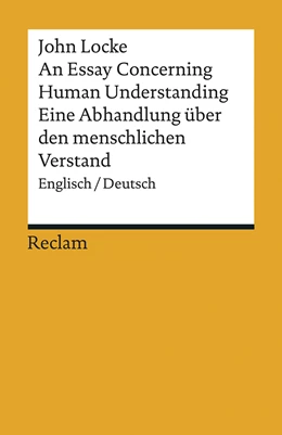 Abbildung von Locke / Saporiti | An Essay Concerning Human Understanding / Ein Versuch über den menschlichen Verstand | 1. Auflage | 2020 | beck-shop.de
