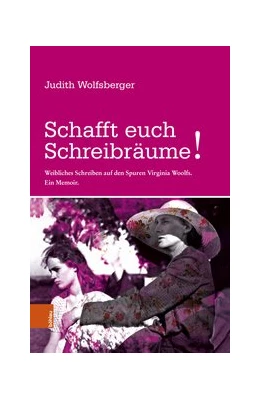 Abbildung von Wolfsberger | Schafft euch Schreibräume! | 1. Auflage | 2018 | beck-shop.de
