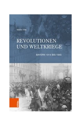 Abbildung von Hille | Revolutionen und Weltkriege | 1. Auflage | 2018 | beck-shop.de