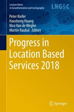 Abbildung von Kiefer / Huang | Progress in Location Based Services 2018 | 1. Auflage | 2017 | beck-shop.de