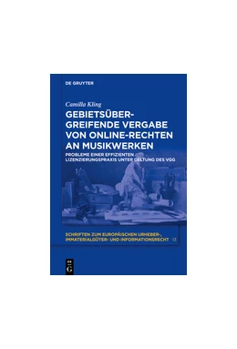 Abbildung von Kling | Gebietsübergreifende Vergabe von Online-Rechten an Musikwerken | 1. Auflage | 2017 | beck-shop.de