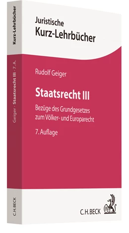 Abbildung von Geiger | Staatsrecht III | 7. Auflage | 2018 | beck-shop.de