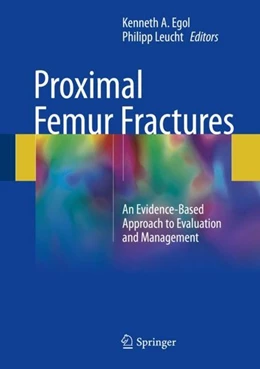 Abbildung von Egol / Leucht | Proximal Femur Fractures | 1. Auflage | 2017 | beck-shop.de