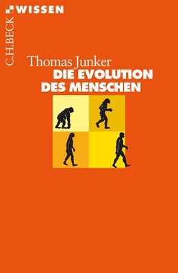 Cover: Junker, Thomas, Die Evolution des Menschen