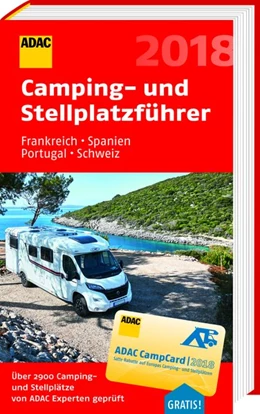 Abbildung von ADAC Camping- und Stellplatzführer Frankreich, Spanien, Portugal, Schweiz 2018 | 1. Auflage | 2018 | beck-shop.de