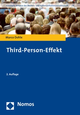 Abbildung von Dohle | Third-Person-Effekt | 2. Auflage | 2018 | 8 | beck-shop.de