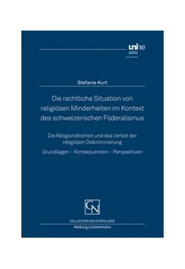 Abbildung von Kurt | Die rechtliche Situation von religiösen Minderheiten im Kontext des schweizerischen Föderalismus | 1. Auflage | 2018 | beck-shop.de