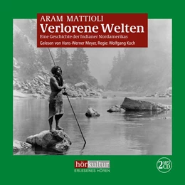 Abbildung von Mattioli | Verlorene Welten | 1. Auflage | 2018 | beck-shop.de