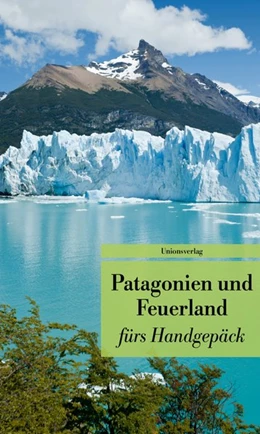 Abbildung von Eschweiler | Patagonien und Feuerland fürs Handgepäck | 1. Auflage | 2018 | beck-shop.de