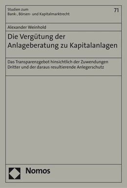 Abbildung von Weinhold | Die Vergütung der Anlageberatung zu Kapitalanlagen | 1. Auflage | 2017 | 71 | beck-shop.de