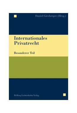 Abbildung von Girsberger | Internationales Privatrecht Besonderer Teil | 1. Auflage | 2018 | beck-shop.de