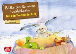 Abbildung von Die Fünf im Handschuh. Kamishibai Bildkartenset. | 1. Auflage | 2017 | beck-shop.de