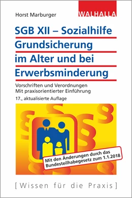 Abbildung von Marburger | SGB XII - Sozialhilfe: Grundsicherung im Alter und bei Erwerbsminderung | 17. Auflage | 2018 | beck-shop.de