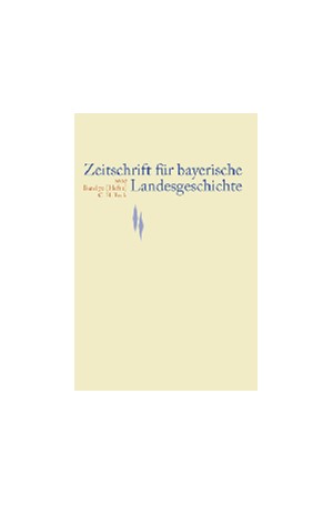 Cover: , Zeitschrift für bayerische Landesgeschichte Band 70 Heft 3/2007