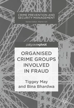 Abbildung von May / Bhardwa | Organised Crime Groups involved in Fraud | 1. Auflage | 2017 | beck-shop.de