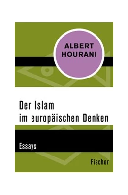 Abbildung von Hourani | Der Islam im europäischen Denken | 1. Auflage | 2017 | beck-shop.de