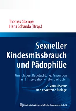 Abbildung von Stompe / Schanda | Sexueller Kindesmissbrauch und Pädophilie | 2. Auflage | 2017 | beck-shop.de