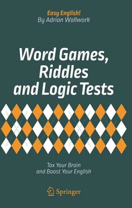 Abbildung von Wallwork | Word Games, Riddles and Logic Tests | 1. Auflage | 2017 | beck-shop.de