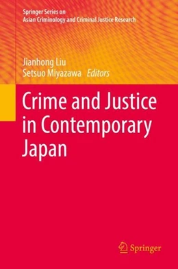 Abbildung von Liu / Miyazawa | Crime and Justice in Contemporary Japan | 1. Auflage | 2017 | beck-shop.de