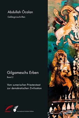 Abbildung von Öcalan / International Initiative Edition | Gilgameschs Erben 02 | 2. Auflage | 2018 | beck-shop.de