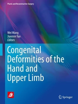 Abbildung von Wang / Yao | Congenital Deformities of the Hand and Upper Limb | 1. Auflage | 2017 | beck-shop.de