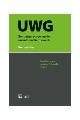 Abbildung von Heizmann / Loacker (Hrsg.) | Bundesgesetz gegen den unlauteren Wettbewerb: UWG | 1. Auflage | 2017 | beck-shop.de