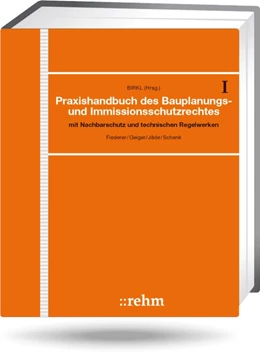 Abbildung von Birkl (Hrsg.) | Praxishandbuch des Bauplanungs- und Immissionsschutzrechts - ohne Aktualisierungsservice | 1. Auflage | 2023 | beck-shop.de