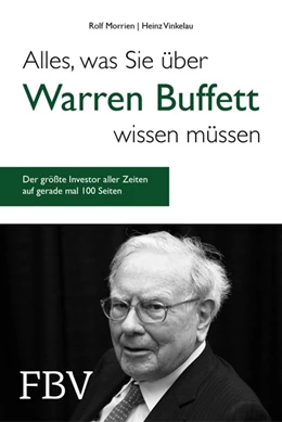 Abbildung von Morrien / Vinkelau | Alles, was Sie über Warren Buffett wissen müssen | 1. Auflage | 2018 | beck-shop.de