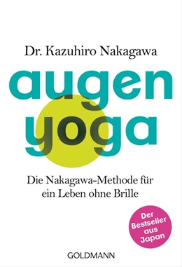 Abbildung von Nakagawa | Augen-Yoga | 1. Auflage | 2017 | beck-shop.de