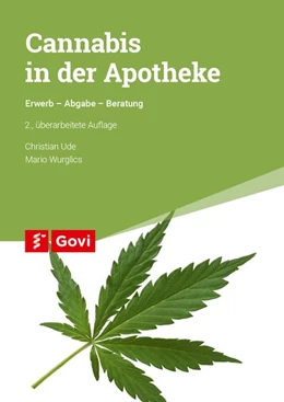 Abbildung von Ude / Wurglics | Cannabis in der Apotheke | 2. Auflage | 2018 | beck-shop.de