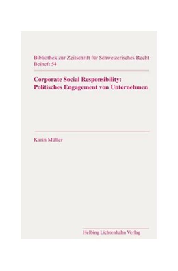 Abbildung von Müller | Corporate Social Responsibility: Politisches Engangement von Unternehmen | 1. Auflage | 2017 | 54 | beck-shop.de