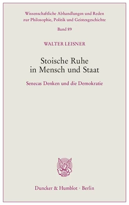 Abbildung von Leisner | Stoische Ruhe in Mensch und Staat | 1. Auflage | 2018 | beck-shop.de