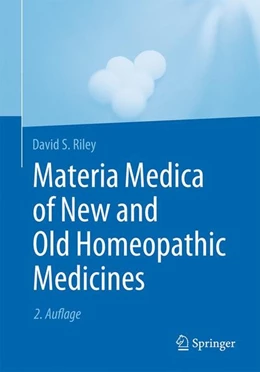 Abbildung von Riley | Materia Medica of New and Old Homeopathic Medicines | 2. Auflage | 2017 | beck-shop.de