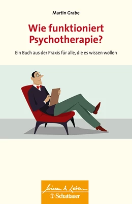 Abbildung von Grabe | Wie funktioniert Psychotherapie? (Wissen & Leben) | 1. Auflage | 2018 | beck-shop.de