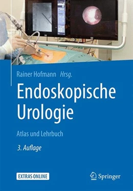 Abbildung von Hofmann | Endoskopische Urologie | 3. Auflage | 2017 | beck-shop.de