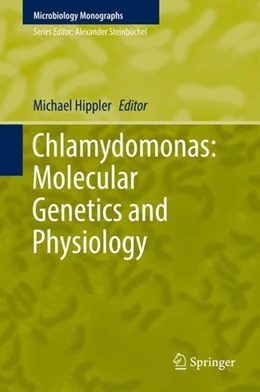 Abbildung von Hippler | Chlamydomonas: Molecular Genetics and Physiology | 1. Auflage | 2017 | beck-shop.de