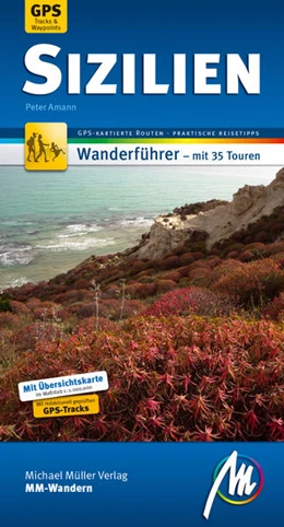 Abbildung von Amann | Sizilien MM-Wandern Wanderführer Michael Müller Verlag | 3. Auflage | 2018 | beck-shop.de