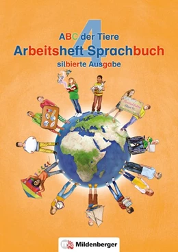 Abbildung von Kuhn / Mrowka-Nienstedt | ABC der Tiere 4 - Arbeitsheft Sprachbuch, silbierte Ausgabe · Neubearbeitung | 1. Auflage | 2018 | beck-shop.de