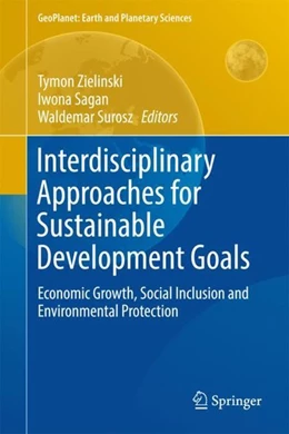 Abbildung von Zielinski / Sagan | Interdisciplinary Approaches for Sustainable Development Goals | 1. Auflage | 2017 | beck-shop.de