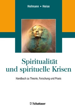 Abbildung von Hofmann / Heise | Spiritualität und spirituelle Krisen | 1. Auflage | 2018 | beck-shop.de