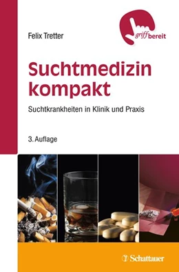 Abbildung von Tretter | Suchtmedizin kompakt (griffbereit) | 1. Auflage | 2018 | beck-shop.de
