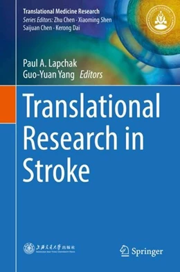Abbildung von Lapchak / Yang | Translational Research in Stroke | 1. Auflage | 2017 | beck-shop.de