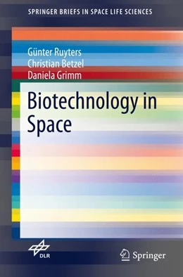 Abbildung von Ruyters / Betzel | Biotechnology in Space | 1. Auflage | 2017 | beck-shop.de