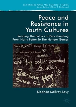 Abbildung von McEvoy-Levy | Peace and Resistance in Youth Cultures | 1. Auflage | 2017 | beck-shop.de