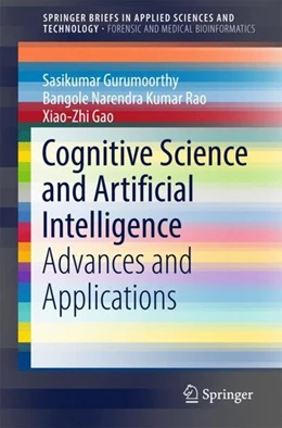 Abbildung von Gurumoorthy / Rao | Cognitive Science and Artificial Intelligence | 1. Auflage | 2017 | beck-shop.de