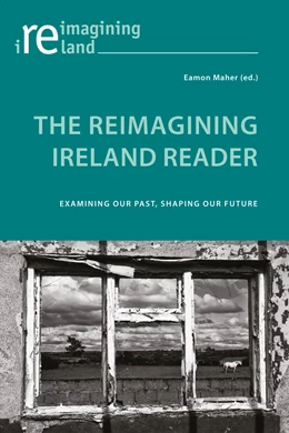 Abbildung von Maher | The Reimagining Ireland Reader | 1. Auflage | 2018 | beck-shop.de